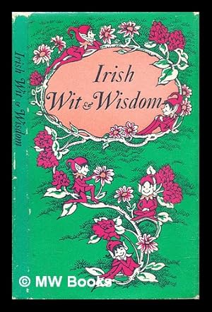 Seller image for Irish wit & wisdom / Joan Larson Kelly for sale by MW Books