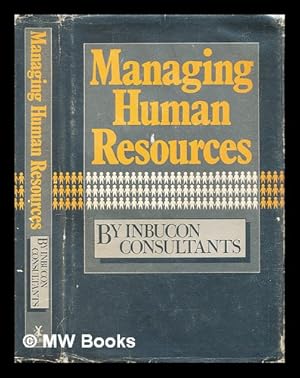 Immagine del venditore per Managing human resources / by Inbucon consultants venduto da MW Books