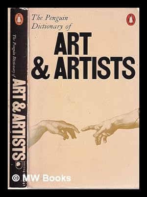 Imagen del vendedor de The Penguin dictionary of art and artists / (by) Peter and Linda Murray. a la venta por MW Books