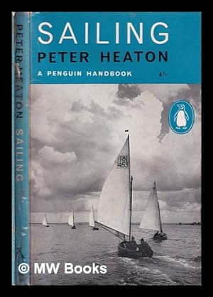 Seller image for Sailing/ Peter Heaton for sale by MW Books
