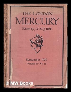 Imagen del vendedor de The London Mercury / Edited by J.C. Squire. Vol II, No 11, September 1920 a la venta por MW Books