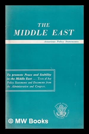 Seller image for The Middle East/ American policy Statements/ To Promote Peace and Stability in the Middle East for sale by MW Books