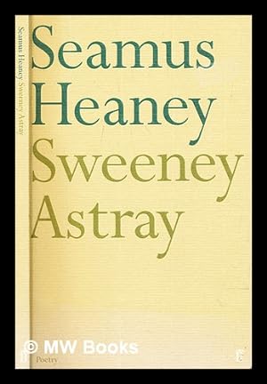 Bild des Verkufers fr Sweeney astray / Seamus Heaney zum Verkauf von MW Books