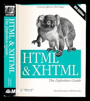 Image du vendeur pour HTML & XHTML : the definitive guide / Chuck Musciano and Bill Kennedy mis en vente par MW Books