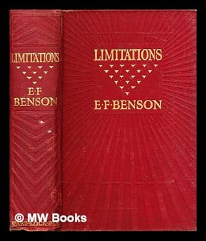 Image du vendeur pour Limitations : a novel / by E.F. Benson mis en vente par MW Books