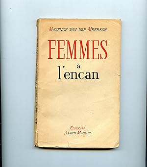 FEMMES A L' ENCAN . Un esclavagisme patenté
