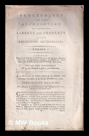 Seller image for Proceedings of the Association for preserving liberty and property against Republicans and Levellers. : From November 20, to December 12, 1792 for sale by MW Books