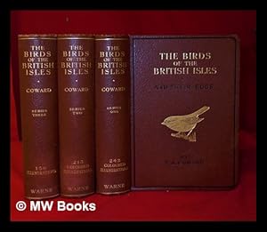 Image du vendeur pour The Birds of the British Isles and their Eggs by T.A. Coward/ In Three Volumes; including many coloured illustrations by Archibald Thorburn and others mis en vente par MW Books