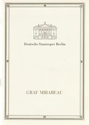 Bild des Verkufers fr Programmheft Siegfried Matthus GRAF MIRABEAU Premiere 14. Juli 1989 zum Verkauf von Programmhefte24 Schauspiel und Musiktheater der letzten 150 Jahre