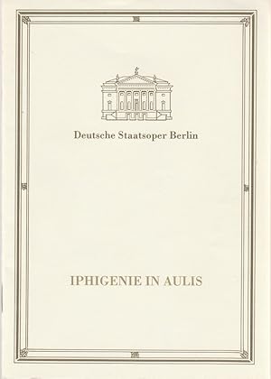 Imagen del vendedor de Programmheft Christoph Willibald Gluck IPHIGENIE IN AULIS Premiere 14. Juni 1987 a la venta por Programmhefte24 Schauspiel und Musiktheater der letzten 150 Jahre