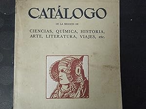 Imagen del vendedor de CATALOGO DE LA SECCION DE CIENCIAS , HISTORIA, ARTE . a la venta por TAHOE
