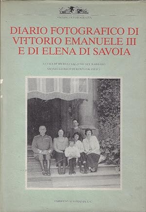 Diario fotografico di Vittorio Emanuele III e di Elena di Savoia