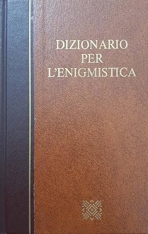 Immagine del venditore per Dizionario per l'enigmistica venduto da librisaggi