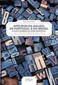 APELIDOS DA GALIZA, DE PORTUGAL E DO BRASIL