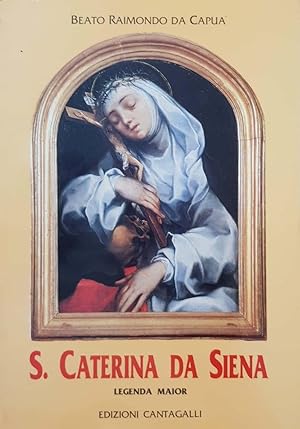 Immagine del venditore per S. Caterina da Siena. Legenda Maior venduto da librisaggi