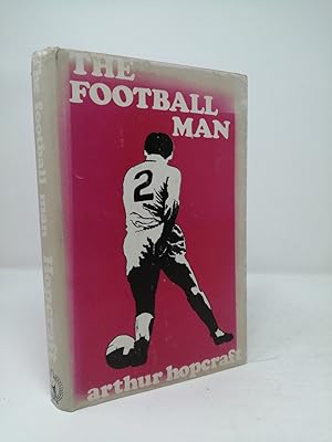 Seller image for The Football Man: People and Passions in Soccer. for sale by ROBIN SUMMERS BOOKS LTD