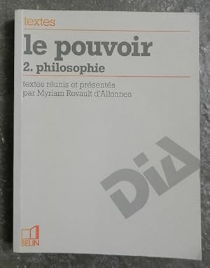 Le pouvoir. 2. Philosophie.