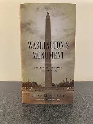 Immagine del venditore per Washington's Monument: And the Fascinating History of the Obelisk [FIRST EDITION, FIRST PRINTING] venduto da Vero Beach Books