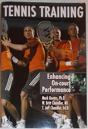 Seller image for Tennis Training: Enhancing On-court Performance for sale by Hanselled Books