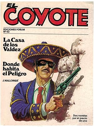 Imagen del vendedor de El Coyote 62. La Casa de los Valdez / Donde habita el peligro a la venta por Librera Dilogo