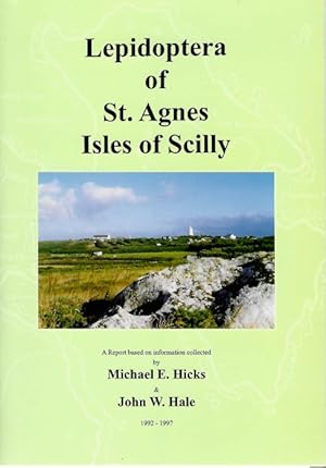 Lepidoptera of St. Agnes Isles of Scilly: A systematic list and analysis of the species recorded ...