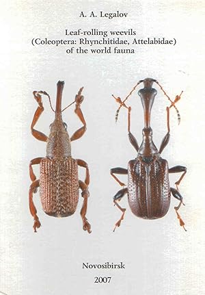 Seller image for Leaf-Rolling Weevils (Coleoptera: Rhynchitidae, Attelabidae) of the World Fauna for sale by PEMBERLEY NATURAL HISTORY BOOKS BA, ABA