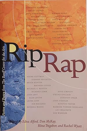 Seller image for Rip Rap: Fiction and Poetry from the Banff Centre for the Arts (Fiction and Poetry from the Banff Centre, 2) for sale by Mister-Seekers Bookstore