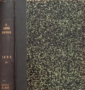 Bild des Verkufers fr La Lumire lectrique Anne XVI, Tome LI 1893 Journal Universel D electricit zum Verkauf von Biblioteca di Babele