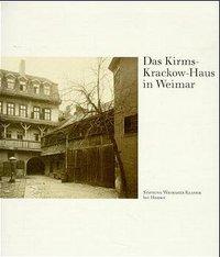 Seller image for Das Kirms-Krackow-Haus in Weimar for sale by moluna