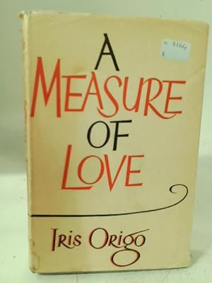 Bild des Verkufers fr A Measure of Love zum Verkauf von World of Rare Books