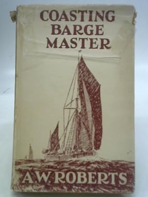 Immagine del venditore per Coasting Barge Master venduto da World of Rare Books