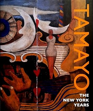 Immagine del venditore per Tamayo: The New York Years venduto da LEFT COAST BOOKS