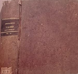 Table Générale des comptes rendus des séances de lAcadémie des sciences Tomes I à xxxi- 1835-1850