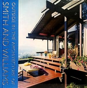 Immagine del venditore per Outside In: The Architecture of Smith and Williams venduto da LEFT COAST BOOKS