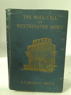 Bild des Verkufers fr The Roll-call of Westminster Abbey zum Verkauf von World of Rare Books
