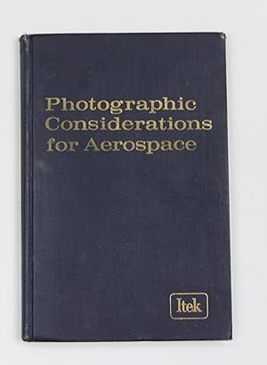 Seller image for Photographic Considerations for Aerospace for sale by Our Kind Of Books