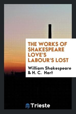 Seller image for The Works of Shakespeare Love\ s Labour\ s Lost for sale by moluna