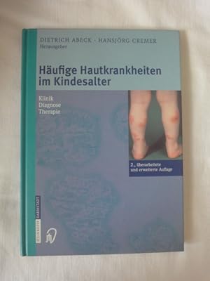 Immagine del venditore per Hufige Hautkrankheiten Im Kindesalter. klinik-Diagnose-Therapie. venduto da Malota