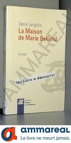 Bild des Verkufers fr La maison de Marie Belland zum Verkauf von Ammareal