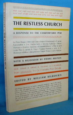 The Restless Church: A Response to the Comfortable Pew