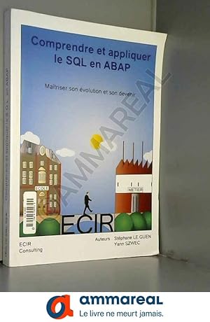 Seller image for Comprendre et appliquer le SQL en ABAP for sale by Ammareal