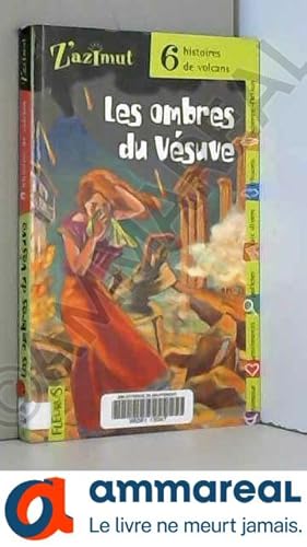 Immagine del venditore per Les ombres du Vsuve : Six histoires de volcans venduto da Ammareal