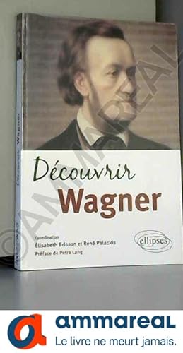 Imagen del vendedor de Dcouvrir Wagner a la venta por Ammareal