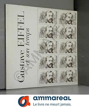 Imagen del vendedor de Gustave Eiffel et son temps a la venta por Ammareal
