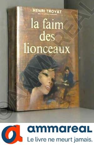 Seller image for La faim des lionceaux for sale by Ammareal