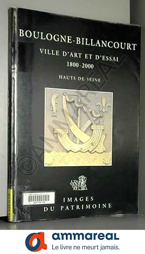 Bild des Verkufers fr Boulogne-Billancourt, Hauts-de-Seine : ville d'art et d'essai, 1800-2000 zum Verkauf von Ammareal