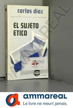 Bild des Verkufers fr El sujeto etico (Bitacora : biblioteca del estudiante) (Spanish Edition) zum Verkauf von Ammareal