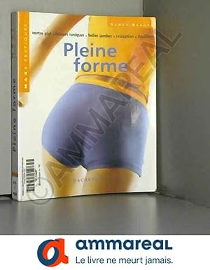 Seller image for Pleine forme for sale by Ammareal