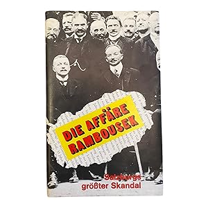 Bild des Verkufers fr DIE AFFRE RAMBOUSEK. Salzburgs grter Skandal zum Verkauf von Nostalgie Salzburg