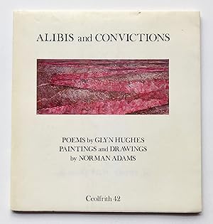Alibis and Convictions